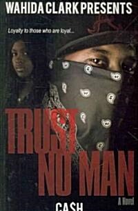 Trust No Man (Paperback)