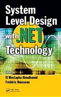 System Level Design with .Net Technology (Hardcover)