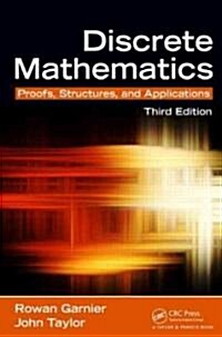 Discrete Mathematics: Proofs, Structures and Applications, Third Edition (Hardcover, 3)