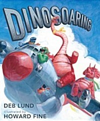 Dinosoaring (Hardcover)
