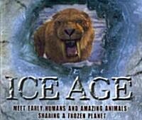 Ice Age (Hardcover, 1st, Pop-Up)