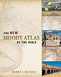 The New Moody Atlas of the Bible (Hardcover)
