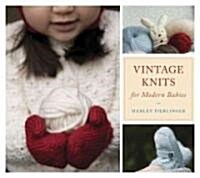 [중고] Vintage Knits for Modern Babies (Paperback)