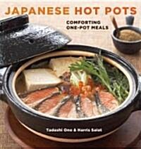 Japanese Hot Pots: Comforting One-Pot Meals [A Cookbook] (Paperback)