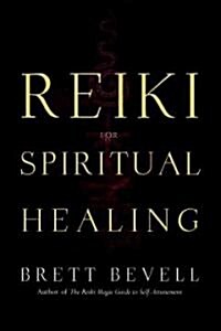 Reiki for Spiritual Healing (Paperback, Original)