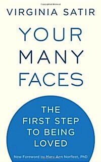 Your Many Faces: The First Step to Being Loved (Paperback)