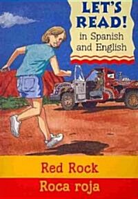 Red Rock / Roca Roja (Paperback, Bilingual)