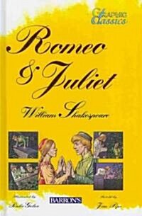 Graphic Classics Romeo and Juliet (Hardcover)