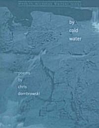By Cold Water (Paperback)
