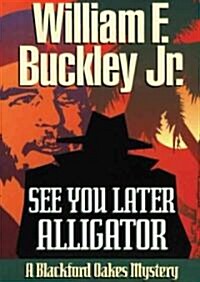 See You Later, Alligator (Audio CD)