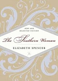 The Southern Woman: New and Selected Fiction (MP3 CD, Library)