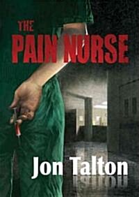 The Pain Nurse (MP3 CD)