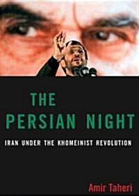 The Persian Night: Iran Under the Khomeinist Revolution (Audio CD)