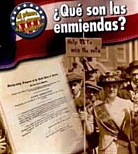 Que Son las Enmiendas = What Are the Amendments? (Paperback)