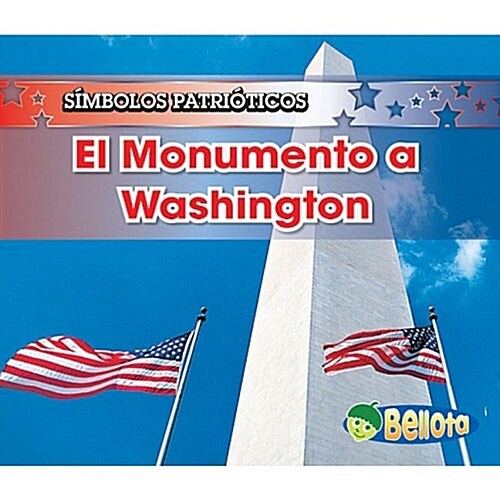 El Monumento A Washington = The Washington Monument (Paperback)