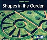 Shapes in the Garden (Paperback)