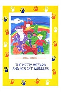 The Potty Wizard and His Cat, Muddles (Paperback)