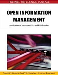Open Information Management: Applications of Interconnectivity and Collaboration (Hardcover)