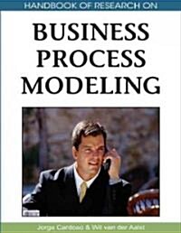 Handbook of Research on Business Process Modeling (Hardcover)