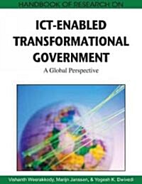 Handbook of Research on ICT-Enabled Transformational Government: A Global Perspective (Hardcover)