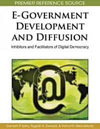 E-Government Development and Diffusion: Inhibitors and Facilitators of Digital Democracy (Hardcover)