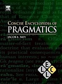 Concise Encyclopedia of Pragmatics (Hardcover, 2 ed)