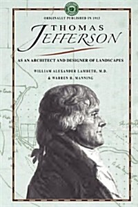 Thomas Jefferson as an Architect (Paperback)