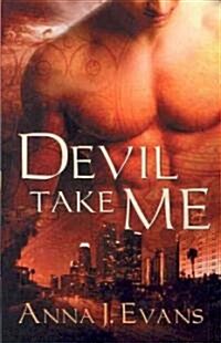 Devil Take Me (Paperback)