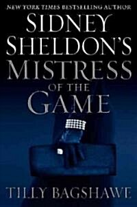 Sidney Sheldons Mistress of the Game (Hardcover)