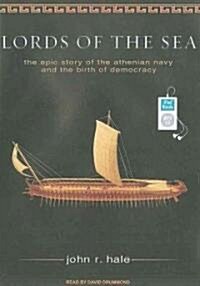 Lords of the Sea: The Epic Story of the Athenian Navy and the Birth of Democracy (MP3 CD)