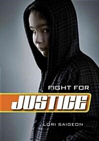 Fight for Justice (Paperback, 1st)