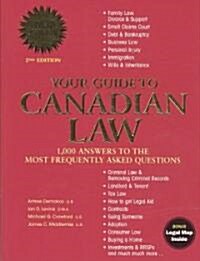 Your Guide to Canadian Law: 1,000 Answers to the Most Frequently Asked Questions (Paperback, 2)