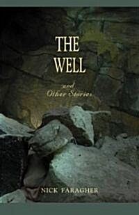 The Well and Other Stories (Paperback, 1st)