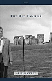 The Old Familar (Paperback, 1st)