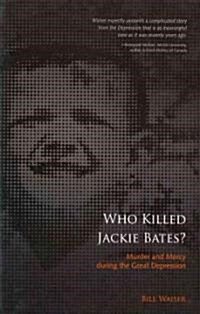 Who Killed Jackie Bates? (Hardcover, 1st)