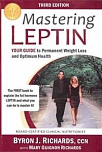 [중고] Mastering Leptin: Your Guide to Permanent Weight Loss and Optimum Health (Paperback)