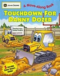 Touchdown for Danny Dozer (Board Books)