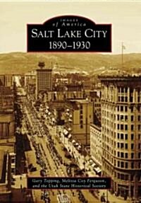 Salt Lake City:: 1890-1930 (Paperback)