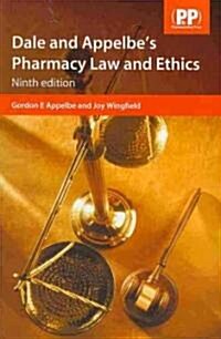 Dale and Appelbes Pharmacy Law and Ethics (Paperback, 9th)