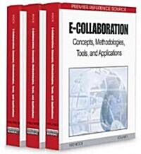 E-Collaboration: Concepts, Methodologies, Tools, and Applications (Hardcover)