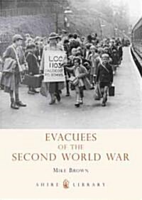 Evacuees of the Second World War (Paperback)