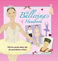 The Ballerinas Handbook (Hardcover)