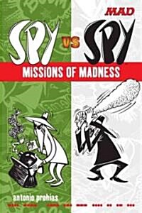 Spy Vs Spy Missions of Madness (Paperback)