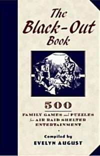The Black-out Book : One-Hundred-and-One Black-out Nights Entertainment (Hardcover)
