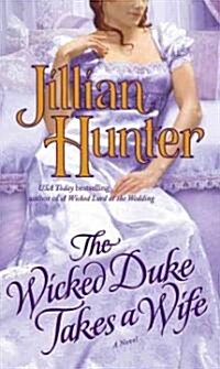 The Wicked Duke Takes a Wife (Mass Market Paperback)