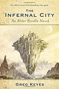 [중고] The Infernal City: An Elder Scrolls Novel (Paperback)