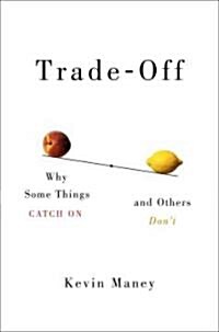 Trade-Off (Hardcover, 1st)