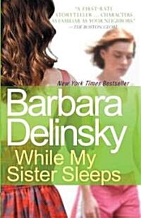 While My Sister Sleeps (Paperback, Reprint)