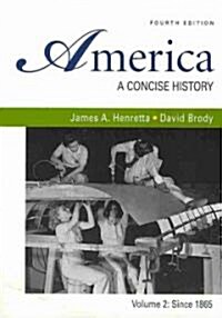 America: A Concise History / Going to the Source (Paperback, 4th, PCK)