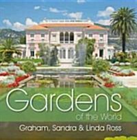 Gardens of the World (Hardcover, 1st)